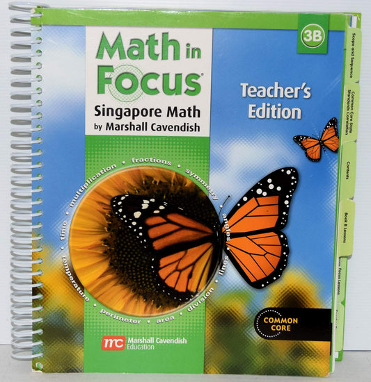 Math in Focus: Singapore Math: Teacher's Edition, Book B Grade 3 2013
