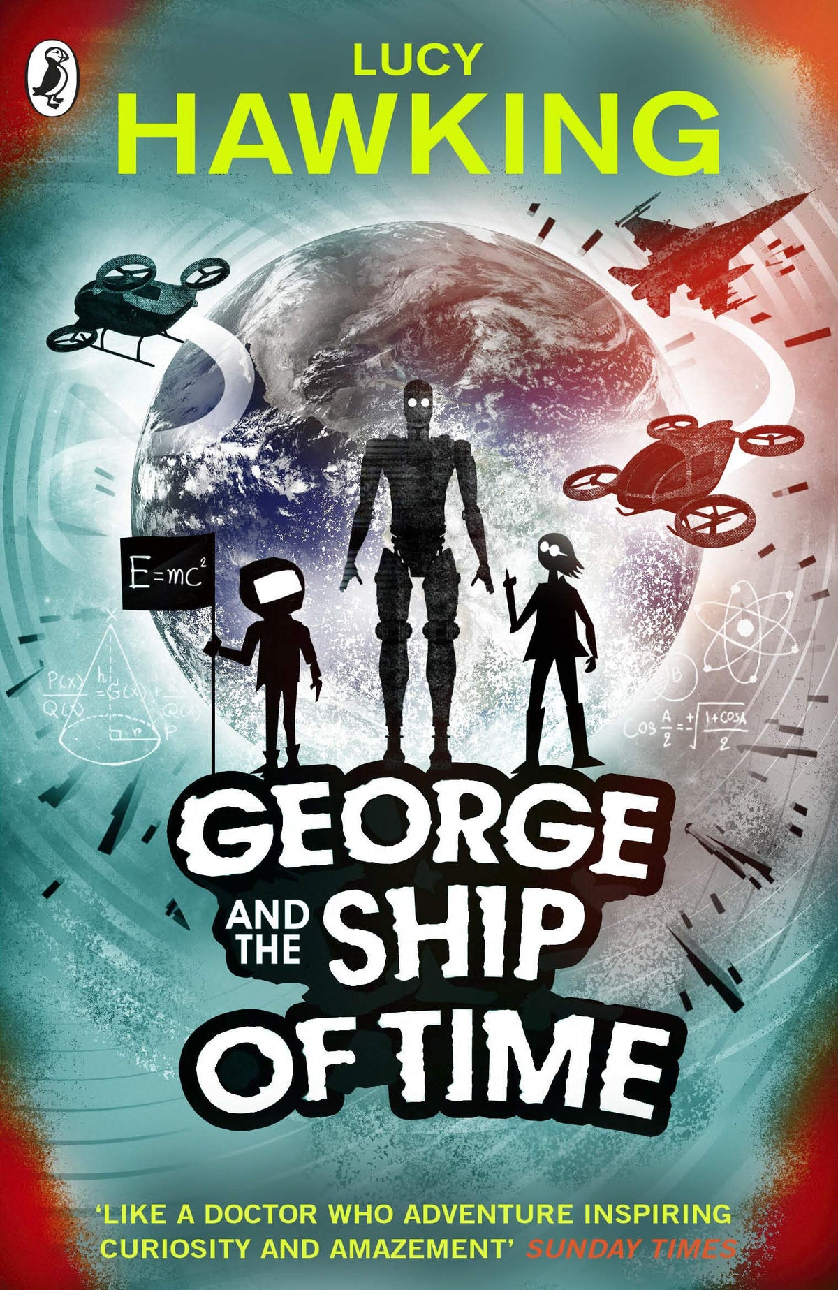 George and the Ship of Time (George's Secret Key to the Universe) [May 03, 2018] Hawking, Lucy