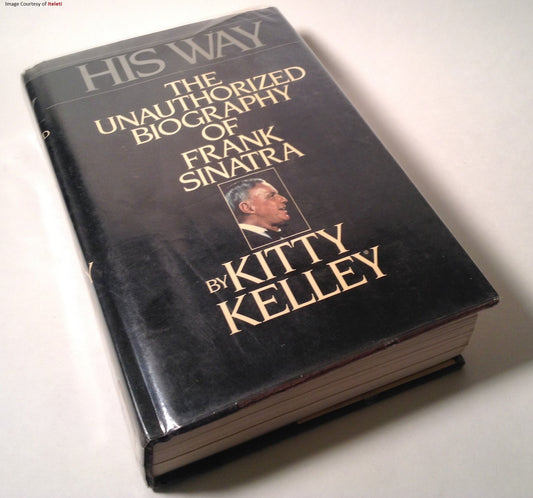 HIS WAY: THE UNAUTHORIZED BIOGRA