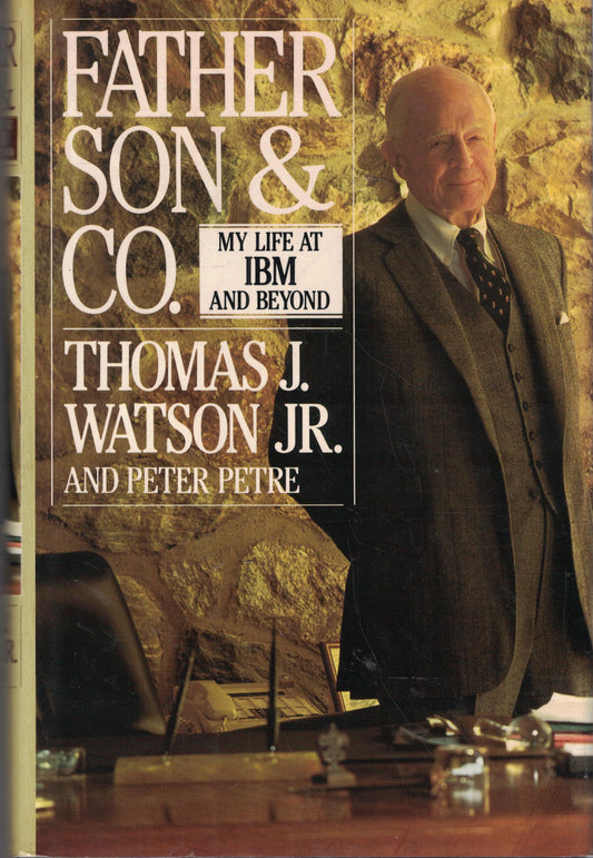 FATHER, SON, AND CO.: MY LIFE AT