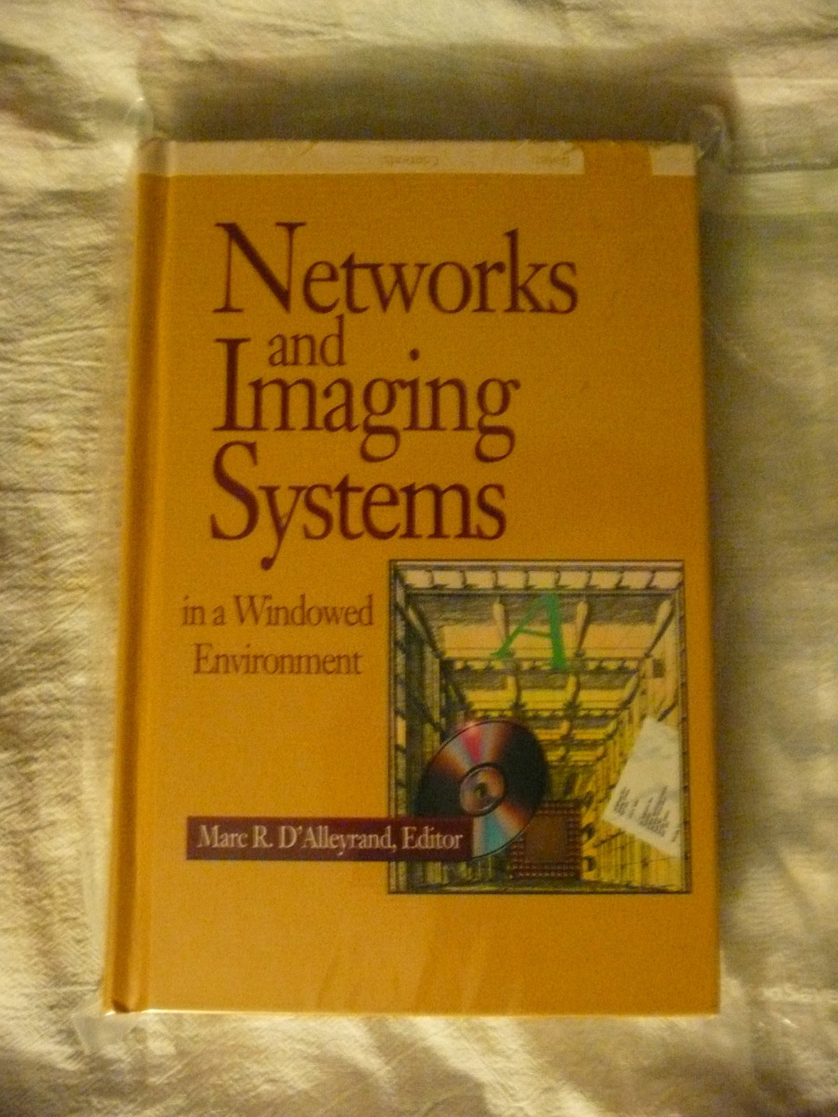 Networks and Imaging Systems in a Windowed Environment (Bantam Professional Books)