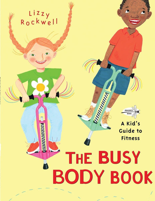 The Busy Body Book: A Kid's Guide to Fitness - 6587
