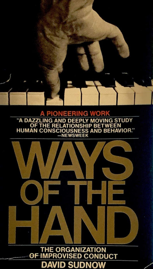 Ways of the Hand