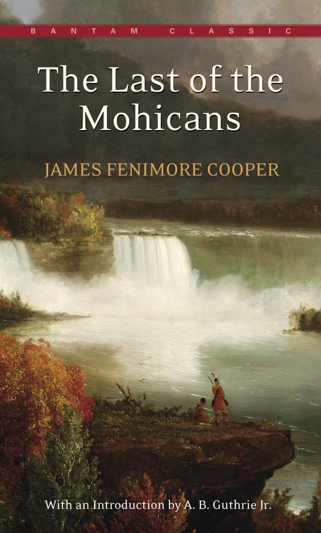 The Last of the Mohicans (Bantam Classics) - 1704