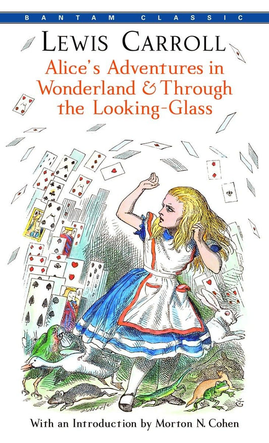 Alice's Adventures in Wonderland & Through the Looking-Glass (Bantam Classics) - 8295
