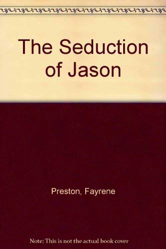 The Seduction of Jason
