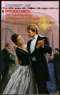 The Cherokee Trilogy: Sundance and the Princess (Loveswept #326)