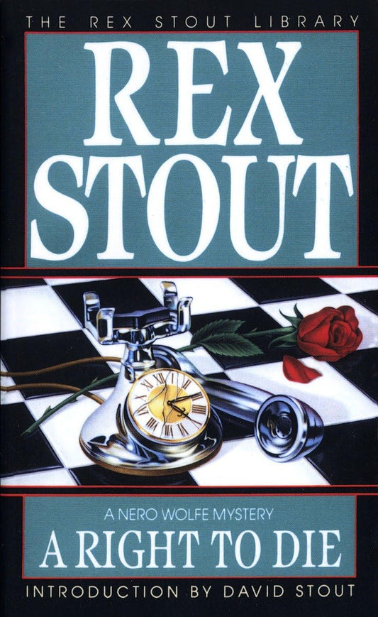 A Right to Die (Nero Wolfe) - 6797