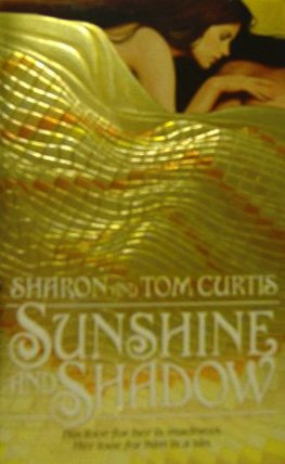 SUNSHINE AND SHADOW