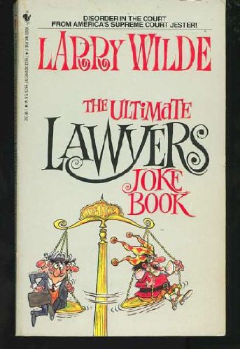 The Ultimate Lawyers Joke Book