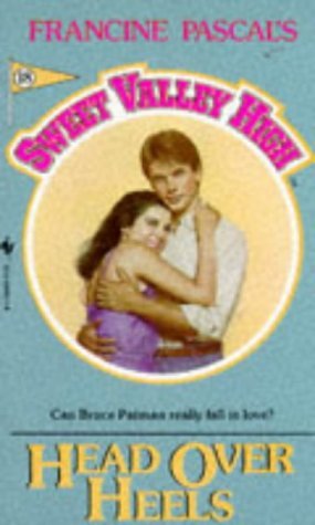 HEAD OVER HEELS (Sweet Valley High)