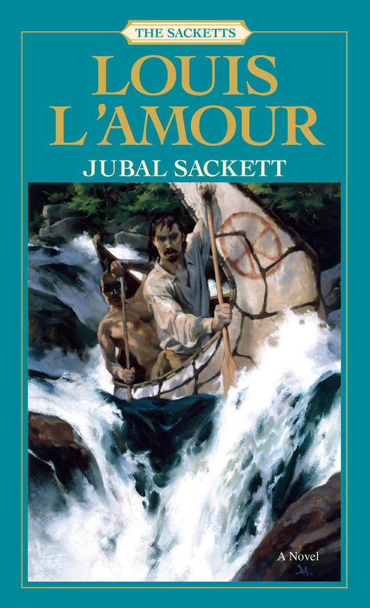 JUBAL SACKETT: THE SACKETTS: A N