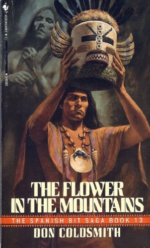The Flower in the Mountains (Spanish Bit Saga, Book No 13)