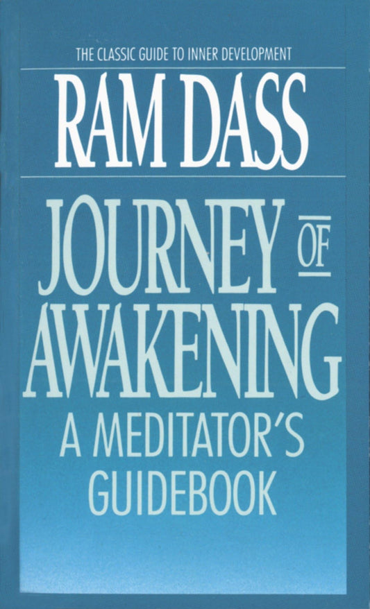 Journey of Awakening: A Meditator's Guidebook - 7890