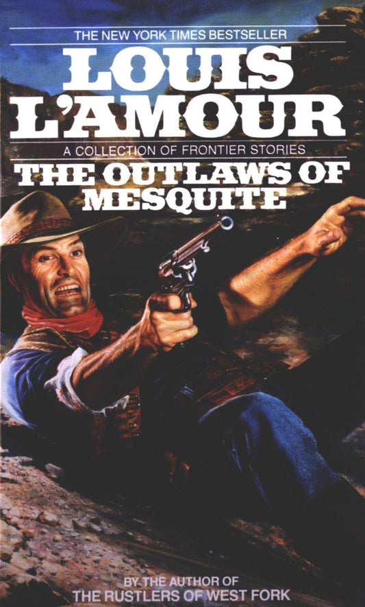 The Outlaws of Mesquite: Stories - 6262