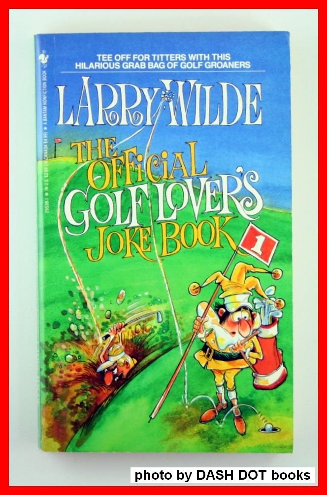 Official Golf Lovers Joke Book, The