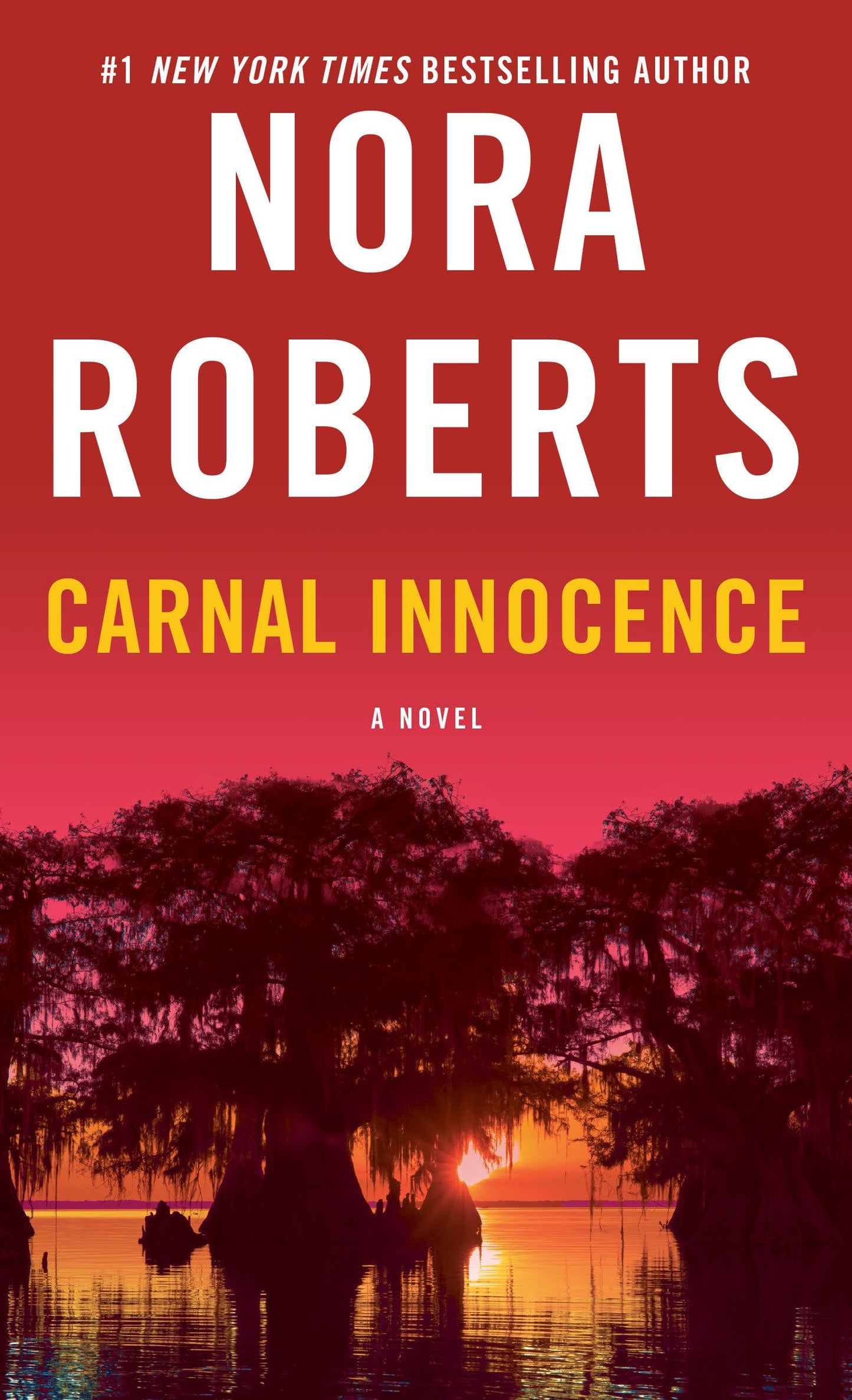 CARNAL INNOCENCE: A NOVEL - 4099