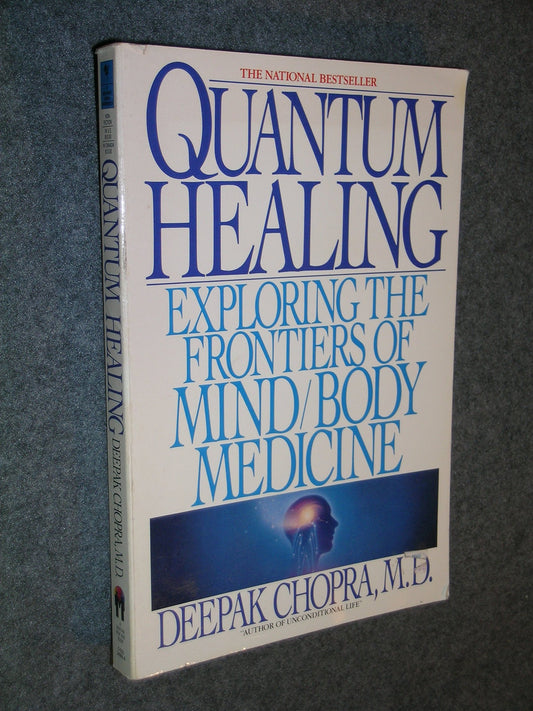 Quantum Healing: Exploring the Frontiers of Mind/Body Medicine - 4381