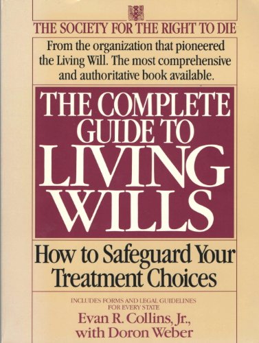 The Complete Guide to Living Wills: How to Safeguard Your Treatment Choices