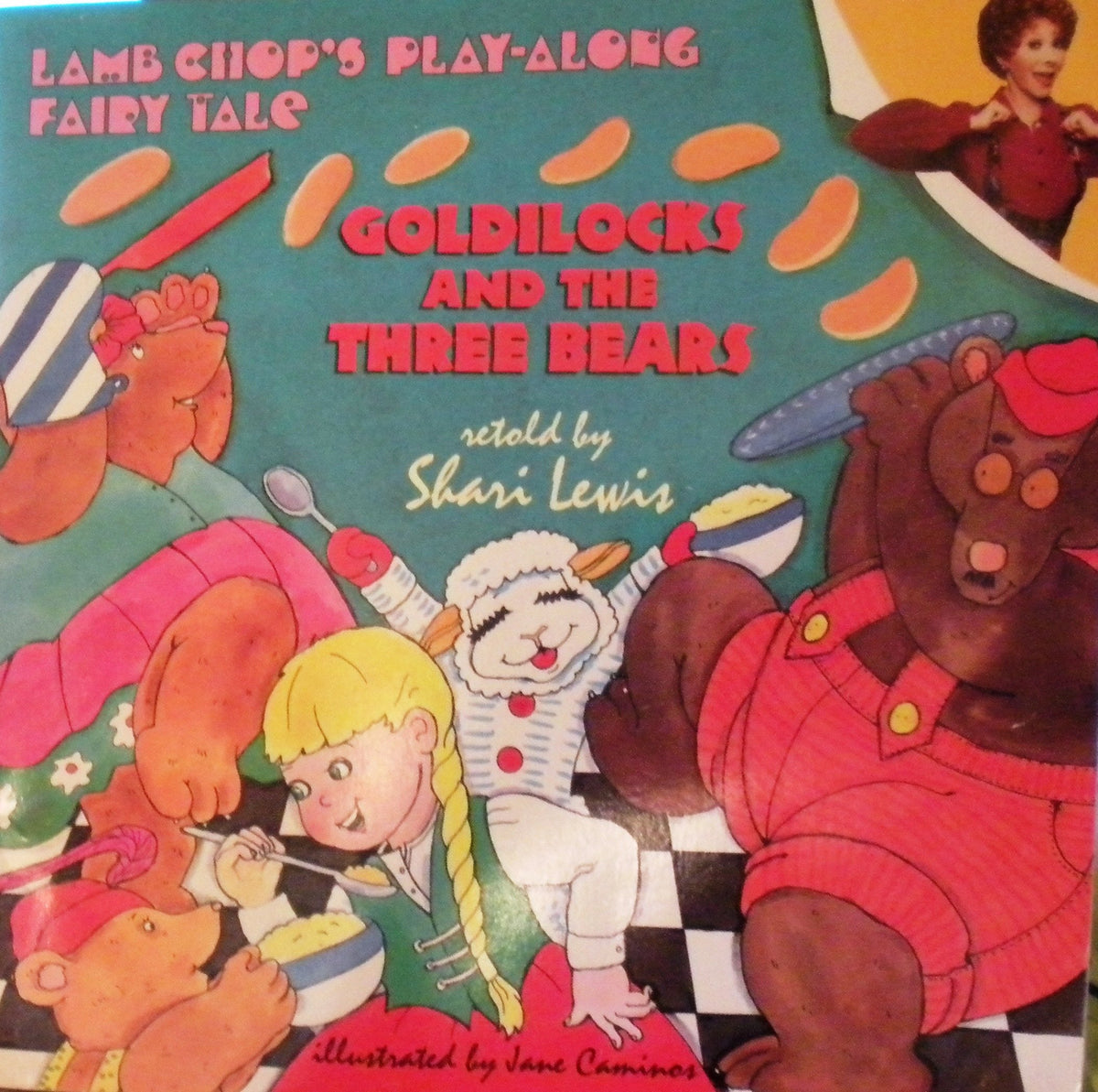 GOLDILOCKS AND THE THREE BEARS (Lamb Chops Play Along Fairy Tales)