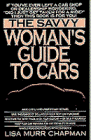The Savvy Woman's Guide to Cars