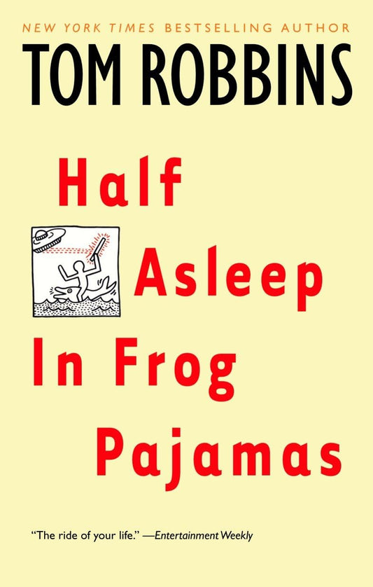 Half Asleep in Frog Pajamas: A Novel - 6915