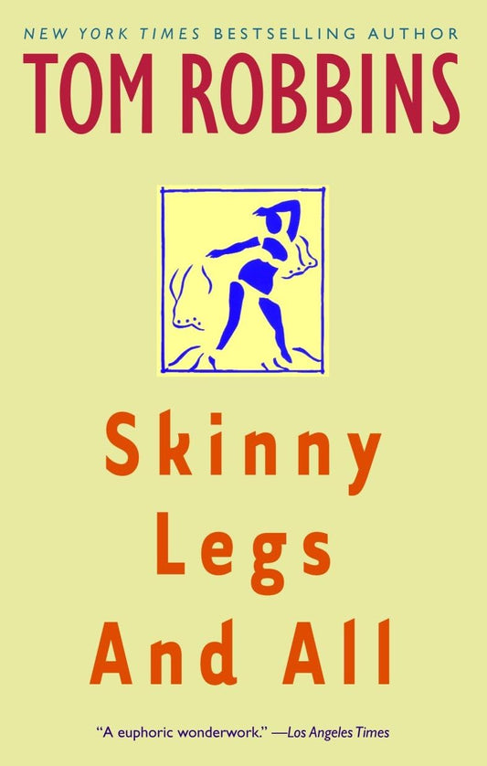 Skinny Legs and All: A Novel - 415