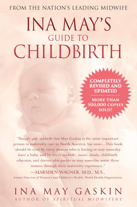 Ina May's Guide to Childbirth "Updated With New Material" - 425