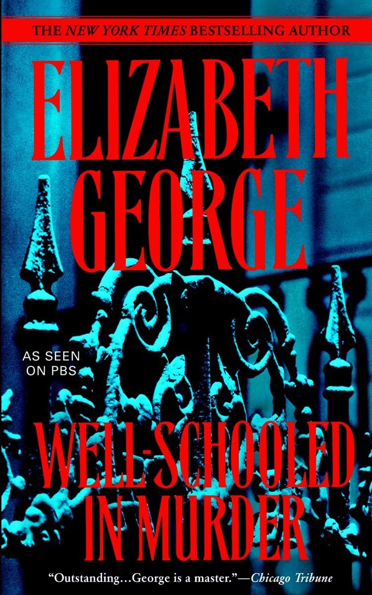 Well-Schooled in Murder (Inspector Lynley) - 8572