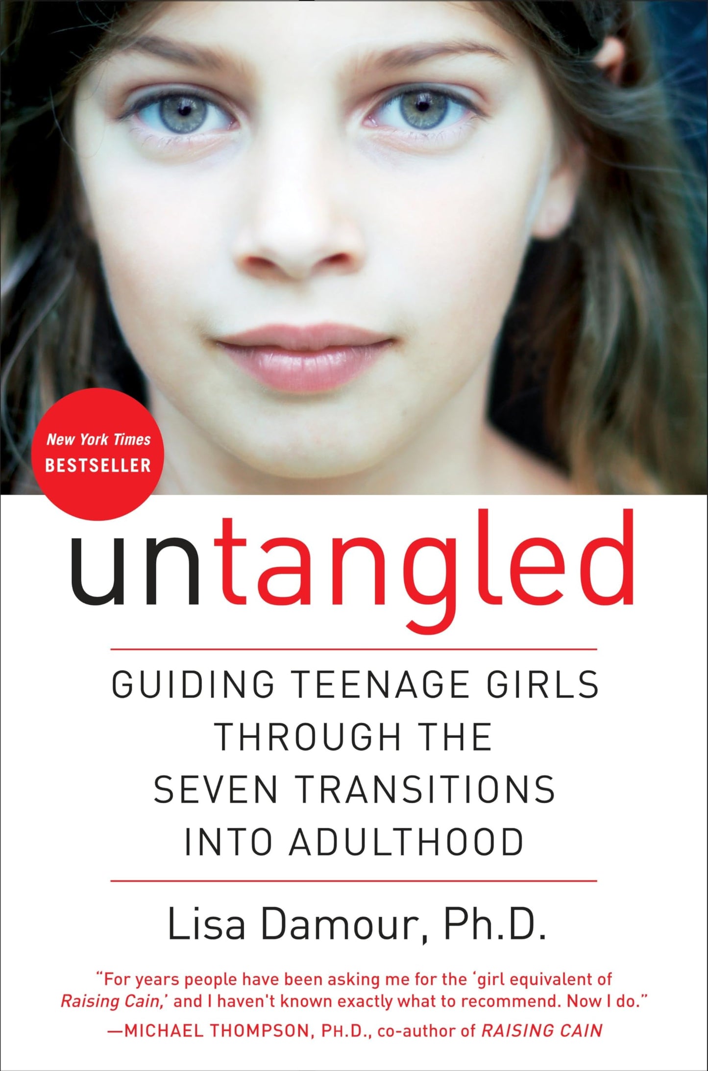 Untangled: Guiding Teenage Girls Through the Seven Transitions into Adulthood - 9586