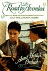Aunt Hetty's Ordeal (Road to Avonlea, No 13)