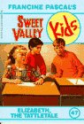 Elizabeth the Tattletale (Sweet Valley Kids #47)