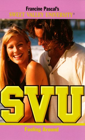 Fooling Around (Sweet Valley University(R))