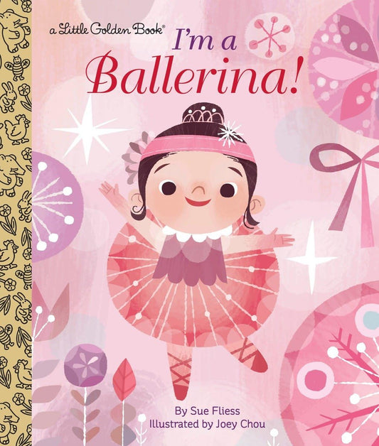 I'm a Ballerina! (Little Golden Book) - 7461