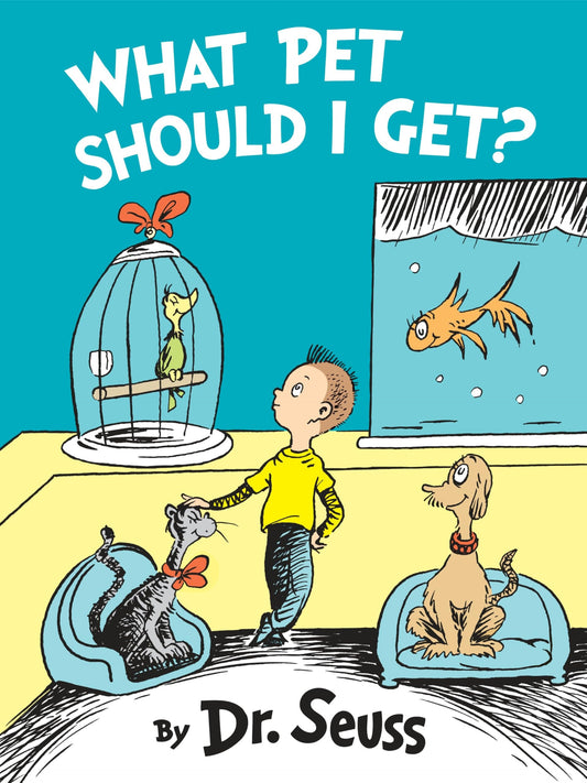 What Pet Should I Get? (Classic Seuss) - 8025