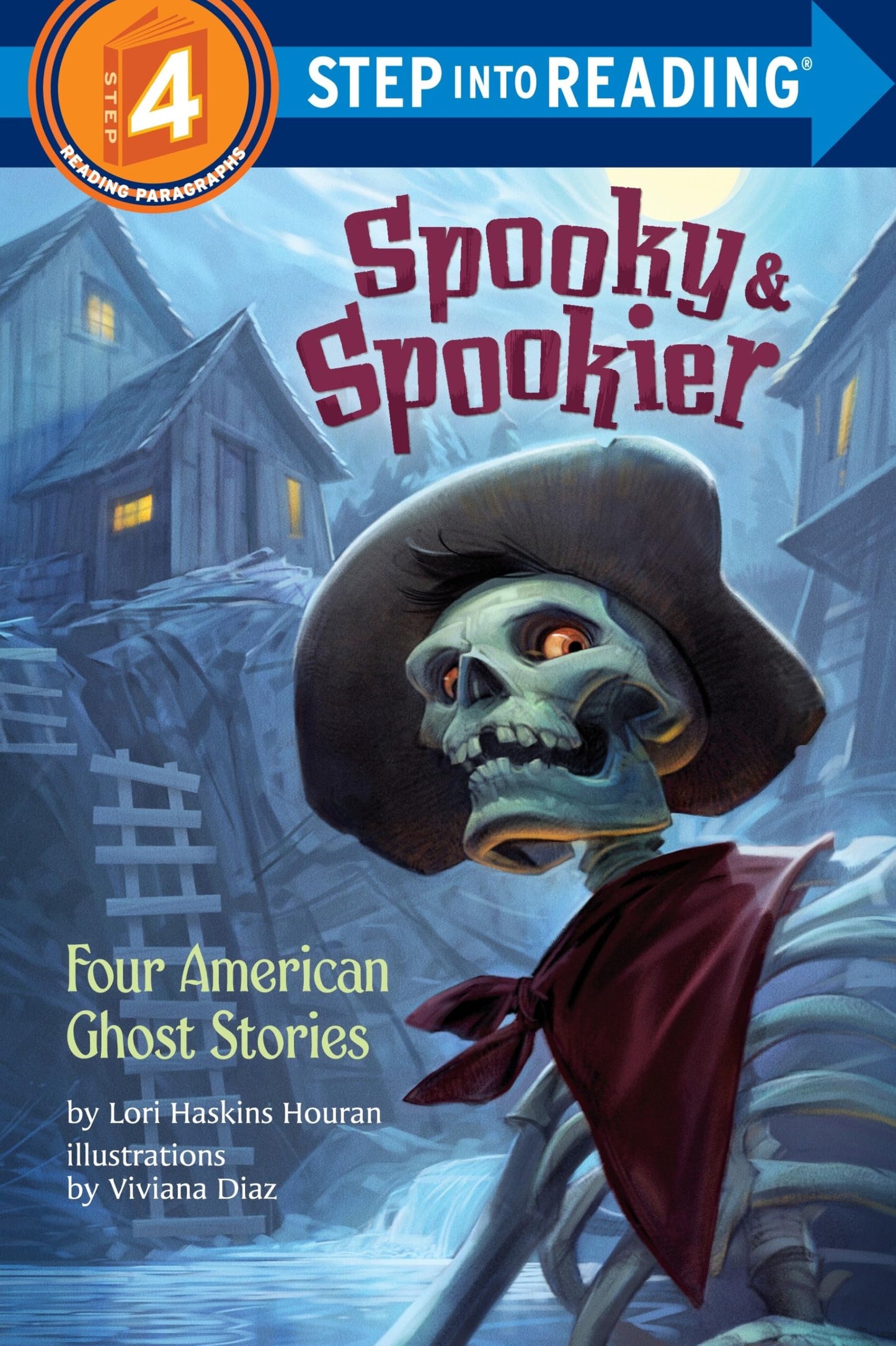 Spooky & Spookier: Four American Ghost Stories (Step into Reading)