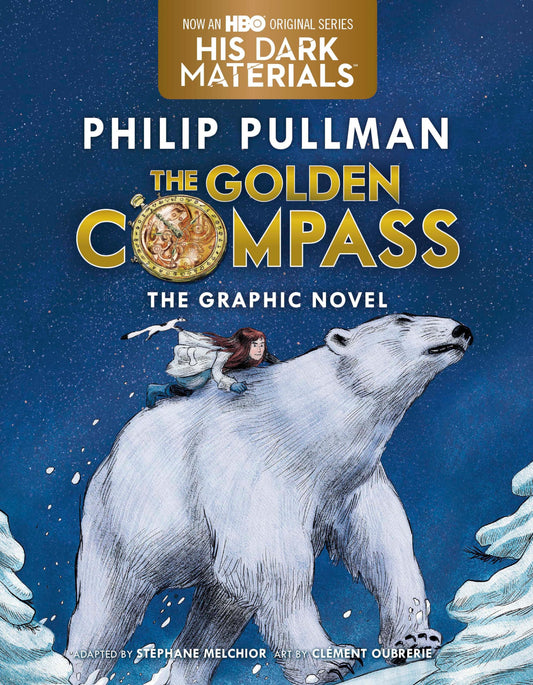 The Golden Compass Graphic Novel, Complete Edition (His Dark Materials) - 744