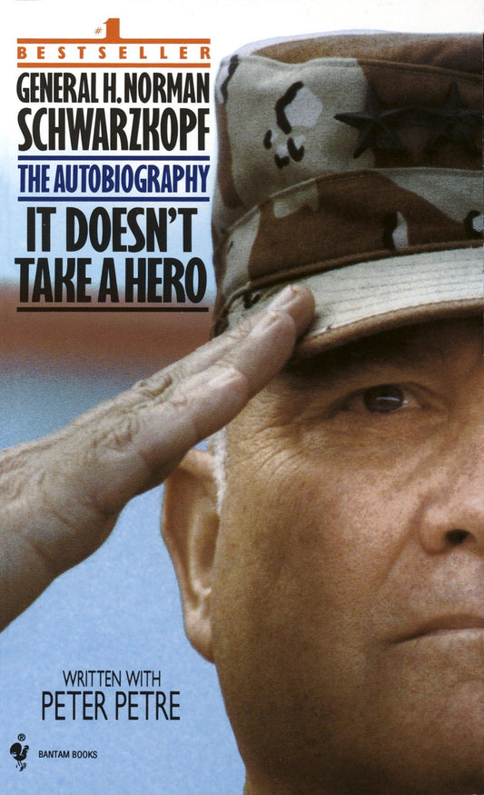 It Doesn't Take a Hero : The Autobiography of General H. Norman Schwarzkopf - 2387