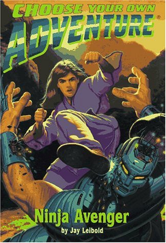 Ninja Avenger (Choose Your Own Adventure No. 179)