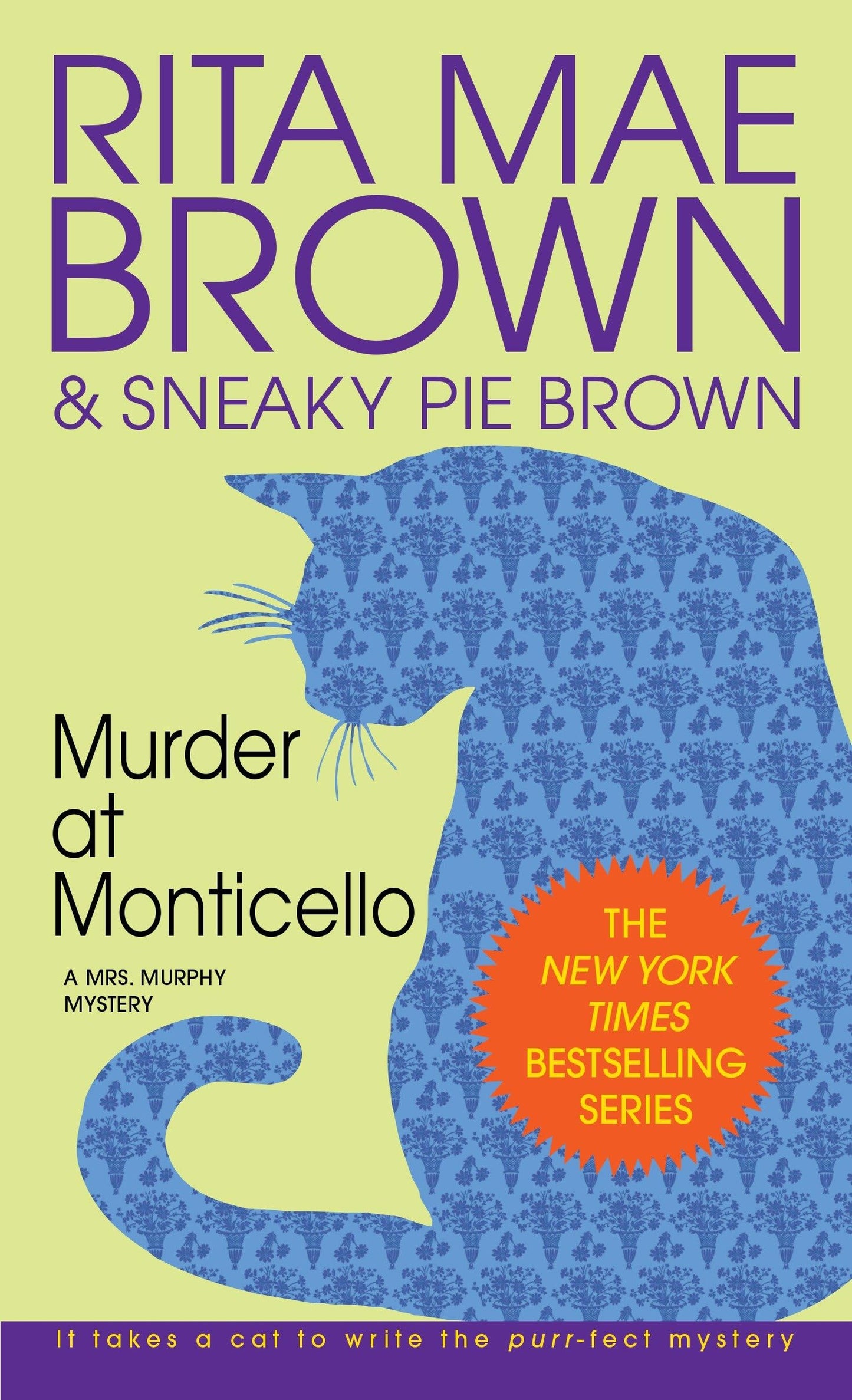 Murder at Monticello: A Mrs. Murphy Mystery - 1611