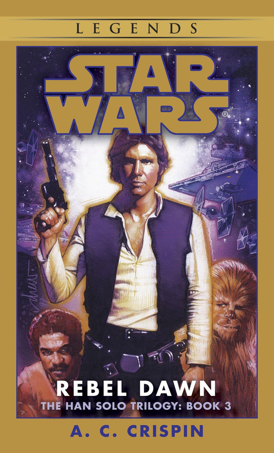 Rebel Dawn (Star Wars: The Han Solo Trilogy, Book 3) - 6633