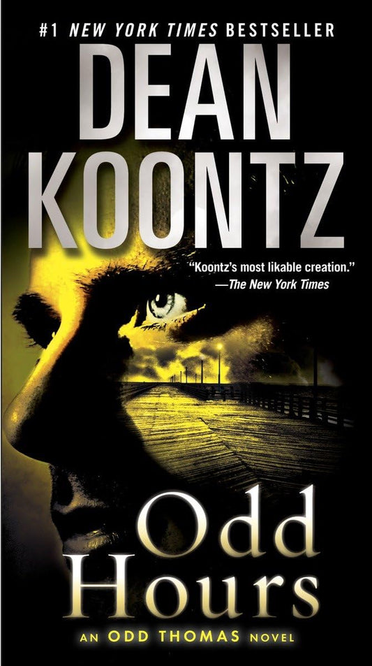 ODD HOURS: AN ODD THOMAS NOVEL - 6552