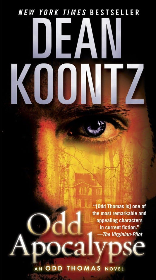 Odd Apocalypse: An Odd Thomas Novel - 7647