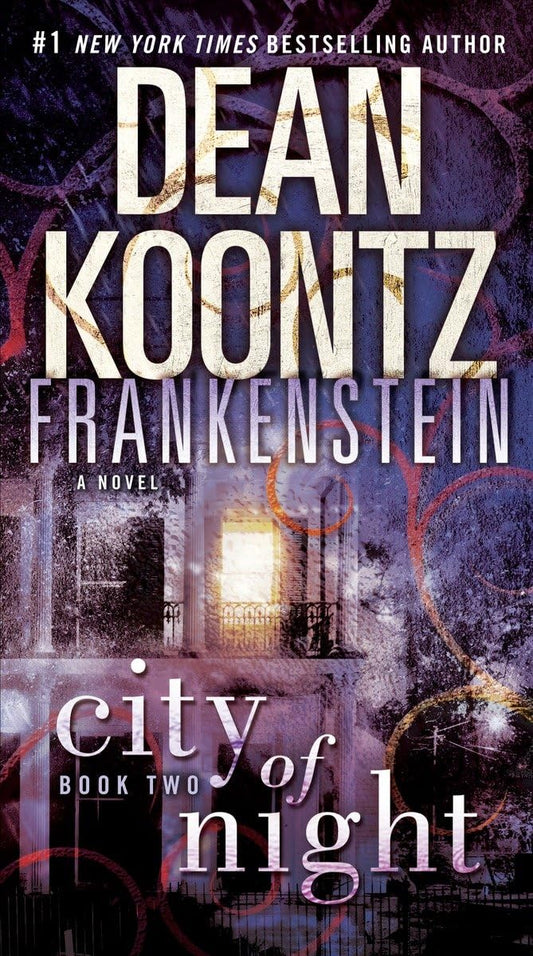 City of Night (Dean Koontz's Frankenstein, Book 2) - 4220