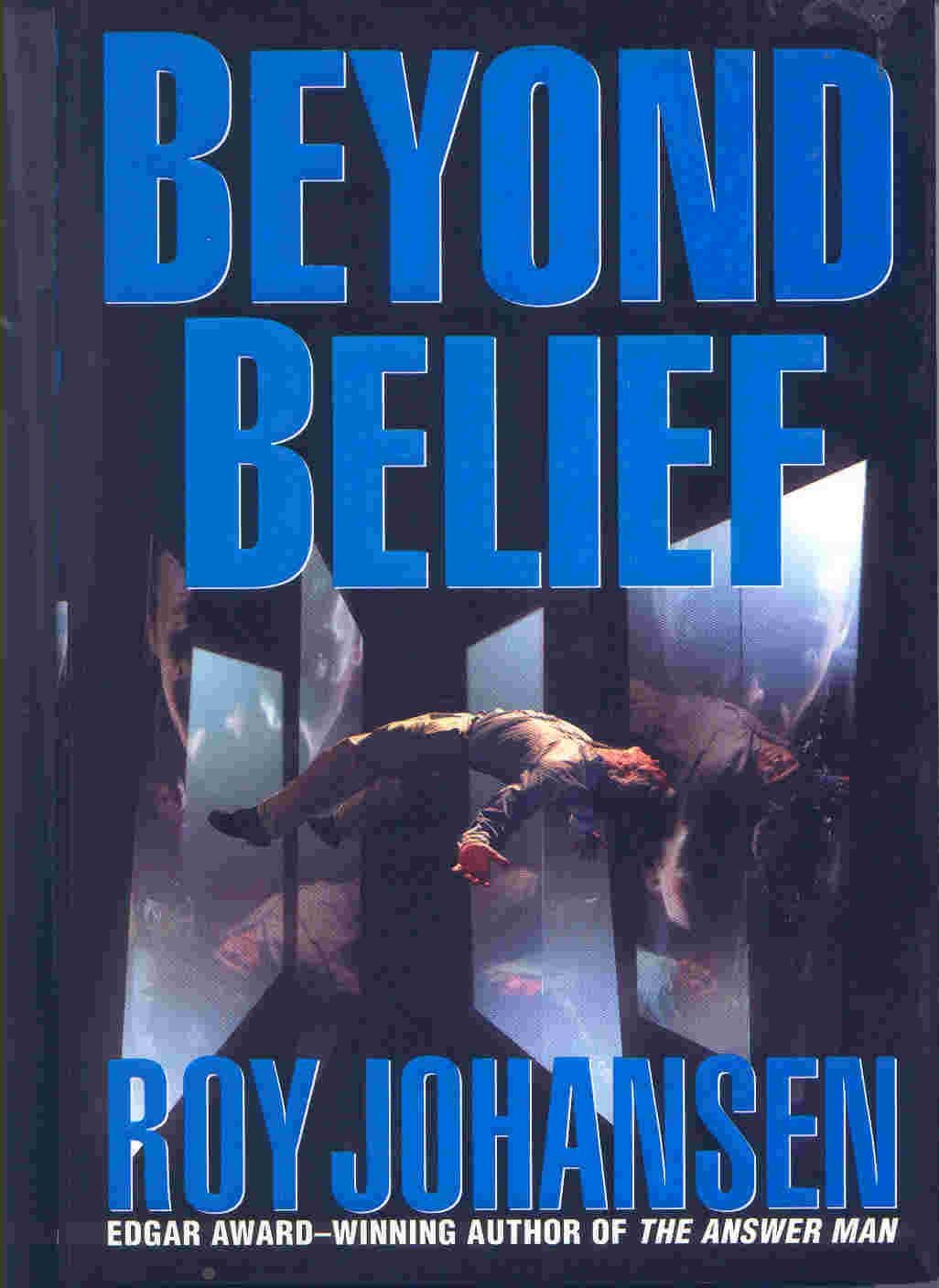 Beyond Belief