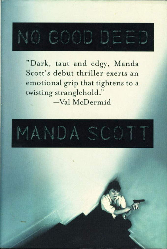 No Good Deed