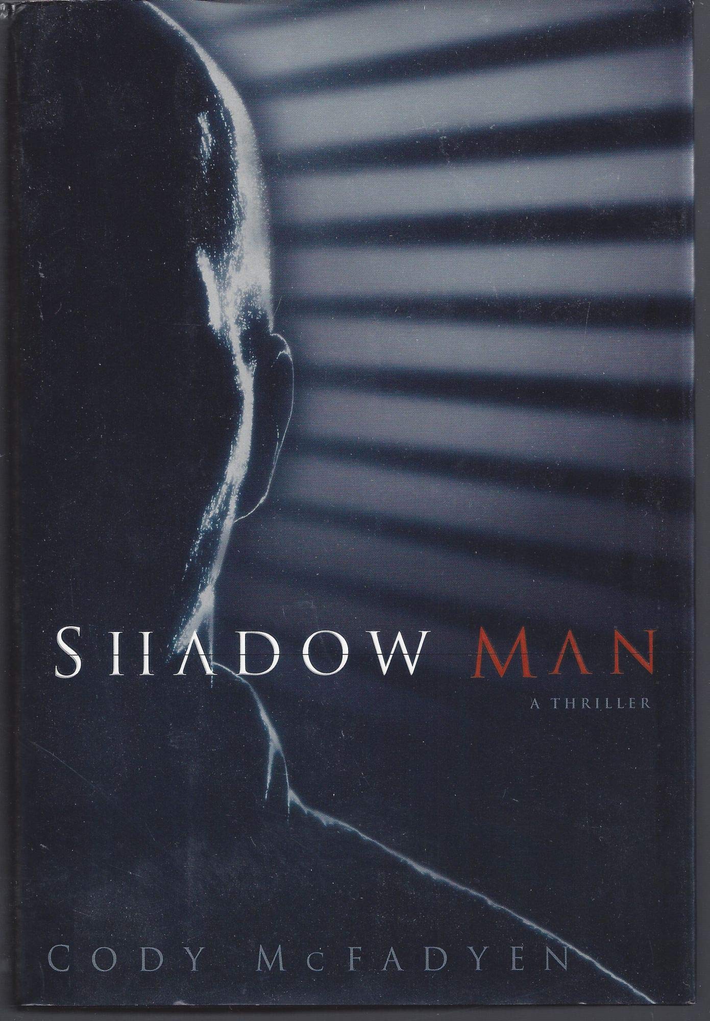 Shadow Man: A Thriller