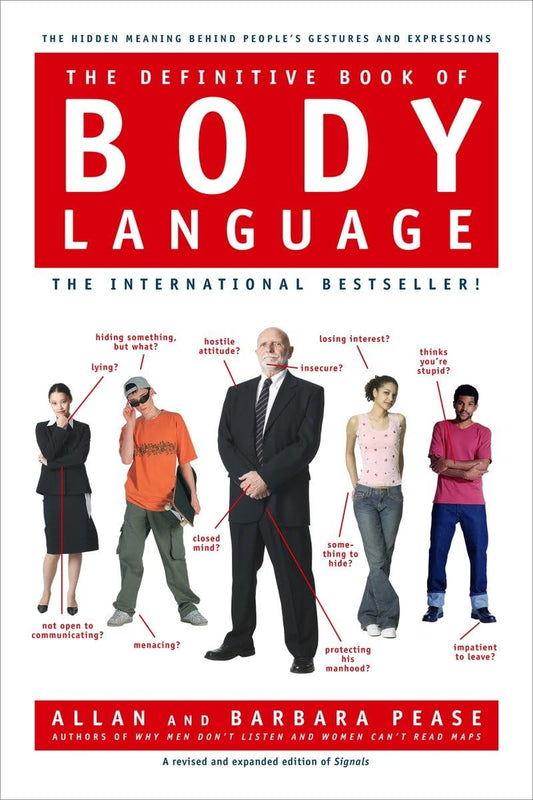The Definitive Book of Body Language: The Hidden Meaning Behind People's Gestures and Expressions - 3663