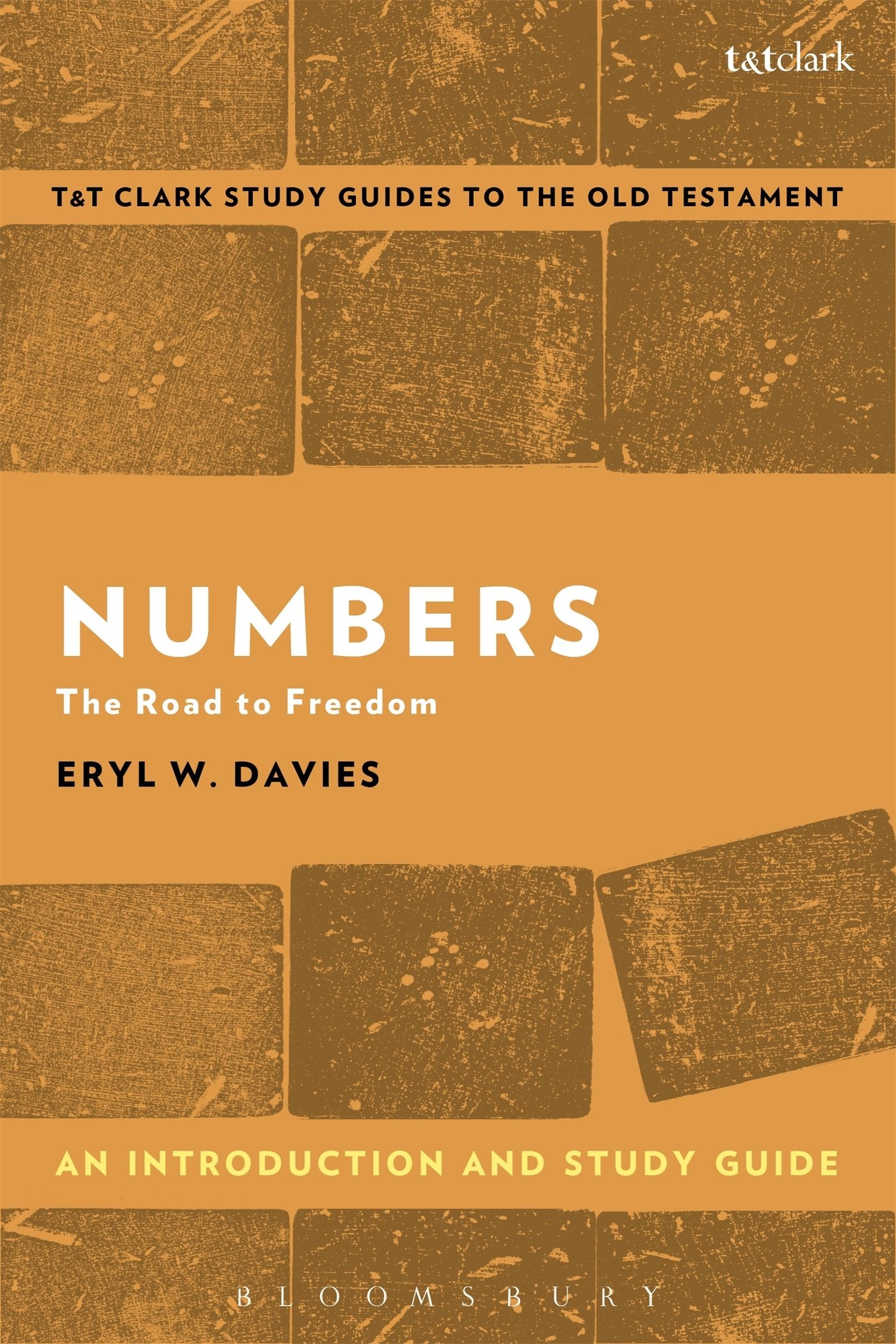 Numbers: An Introduction and Study Guide: The Road to Freedom (T&T Clark’s Study Guides to the Old Testament)