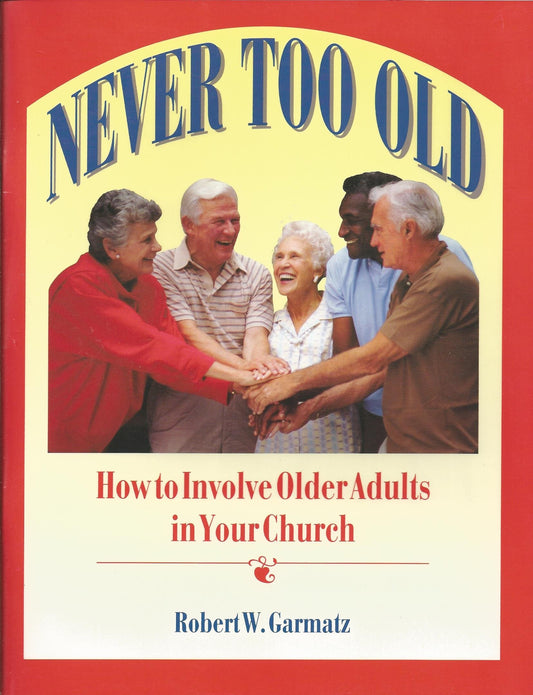 Never Too Old